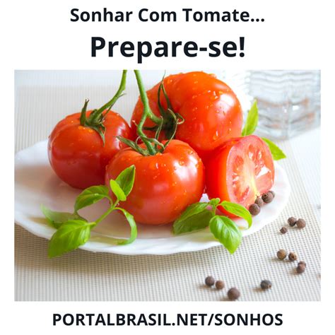 Sonhar com Tomates: Significados Profundos e Interpretações 